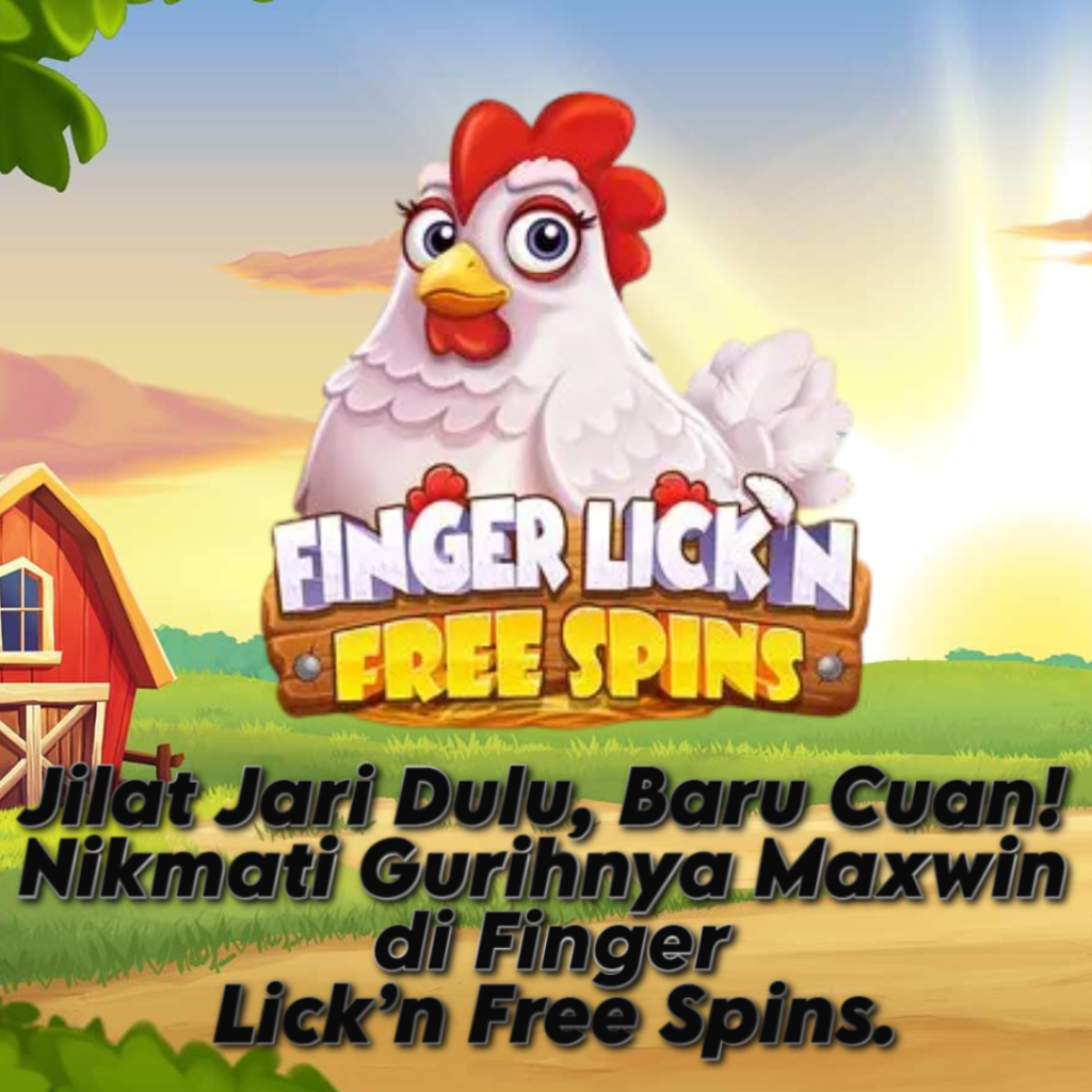 Finger Lick’n Free Spins